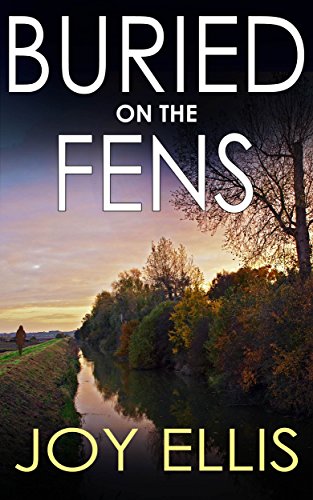 JOY ELLIS - BURIED ON THE FENS Audio Book Free