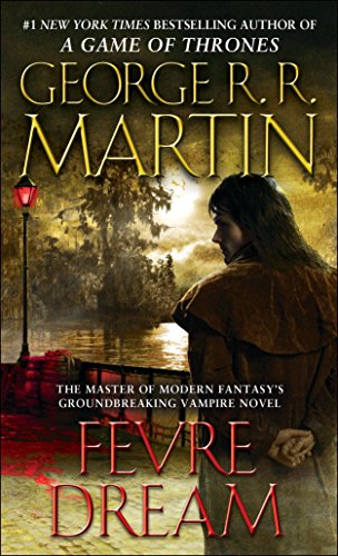 George R. R. Martin - Fevre Dream Audiobook