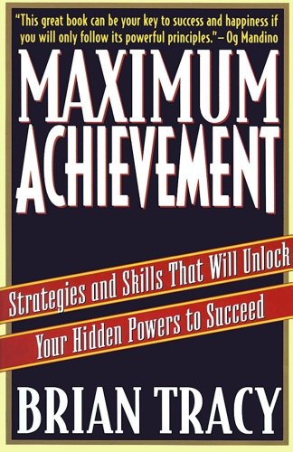 Brian Tracy - Maximum Achievement Audiobook